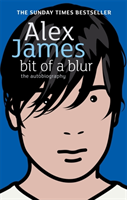 Bit Of A Blur (James Alex) (EN)