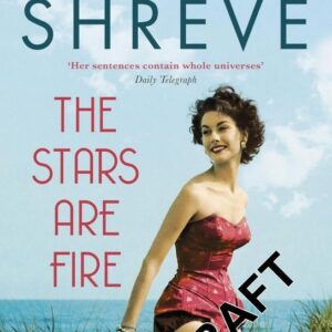 The Stars are Fire (Anita Shreve) (EN)
