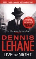 Live by Night (Dennis Lehane) (EN)