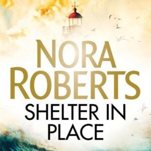 Shelter in Place (Nora Robertsová) (EN)