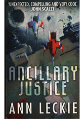 Ancillary Justice (Ann Leckie) (EN)