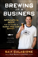 Brewing Up a Business (Calagione Sam) (EN)