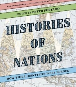 Histories of Nations: How Their Identities Were Forged (Furtado) (EN)