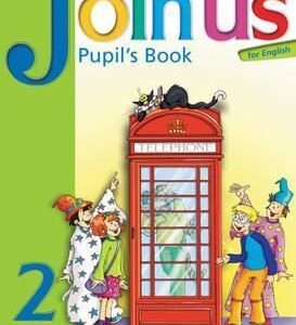 Join Us for English Level 2: Pupil´s Book (Herbert Puchta)