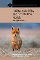 Habitat Suitability and Distribution Models (Guisan Antoine (Universite de Lausanne Switzerland)) (EN)