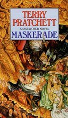 Maskerade : (Discworld Novel 18) (Terry Pratchett) (EN)
