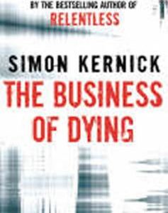 Business of Dying (Simon Kernick) (EN)