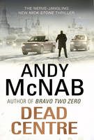 Dead Centre (Andy McNab) (EN)