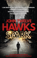 Spark (John Twelve Hawks) (EN)