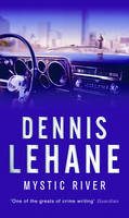 Mystic River (Dennis Lehane) (EN)