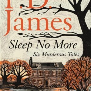 Sleep No More (P.D. James) (EN)