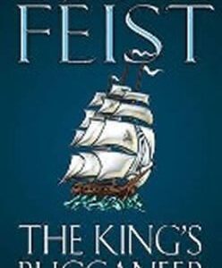 The King’s Buccaneer (Raymond E. Feist) (EN)