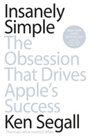 Insanely Simple (Ken Segall) (EN)