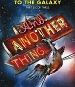 And Another Thing: The Sixth Instalment in the Increasingly Inaccurate Hitchhiker´s Trilogy (Eoin Colfer) (EN)