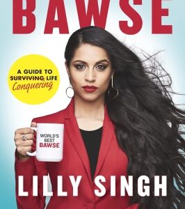 How to be a BAWSE : A Guide to Conquering (Singh Lilly) (EN)