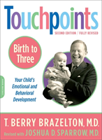 Touchpoints-Birth to Three (Brazelton T. Berry) (EN)