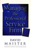 Managing The Professional Service Firm (Maister David H.) (EN)