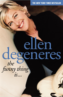 Funny Thing Is... (Ellen DeGeneres) (EN)