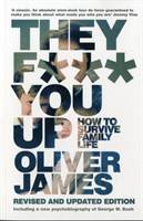 They F*** You Up (James Oliver) (EN)