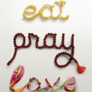 Eat, Pray, Love - One Woman´s Search for Everything (Elizabeth Gilbert) (EN)