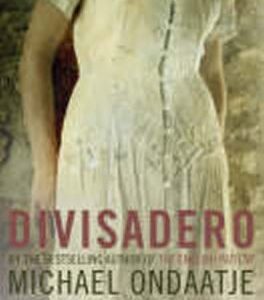 Divisadero (Michael Ondaatje) (EN)