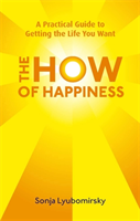 How Of Happiness (Lyubomirsky Sonja) (EN)