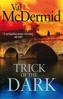 Trick Of The Dark (Val McDermid) (EN)