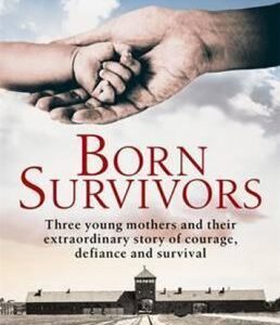 Born Survivors (Wendy Holden) (EN)