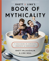 Rhett & Link's Book of Mythicality (McLaughlin Rhett) (EN)