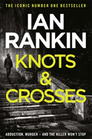 Knots And Crosses (Ian Rankin) (EN)