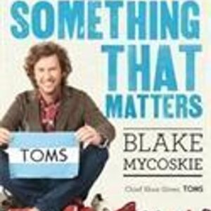 Start Something That Matters (Blake Mycoskie) (EN)
