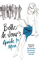 Belle de Jour's Guide to Men (De Jour Belle) (EN)