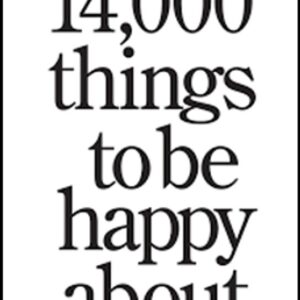 14,000 Things To Be Happy About (Kipfer Barbara Ann) (EN)