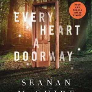 EVERY HEART A DOORWAY (McGuire Seanan) (EN)