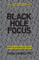 Black Hole Focus (Hankel Isaiah) (EN)