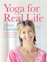 Yoga for Real Life (Fiennes Maya (Author)) (EN)