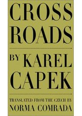 Cross Roads (Karel Čapek) (EN)