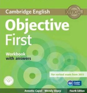 Objective First 4th Edition Workbook with answers with Audio CD - Anette Capel, Wendy Sharp (Annette Capel) (česky)