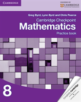 Cambridge Checkpoint Mathematics Practice Book 8 (Byrd Greg) (EN)
