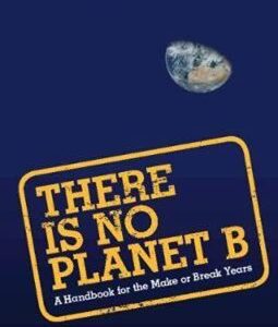 There Is No Planet B : A Handbook for the Make or Break Years (Berners-Lee Mike) (EN)