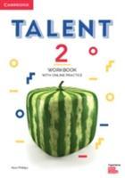 Talent Level 2 Workbook with Online Practice (Phillips Alun) (EN)