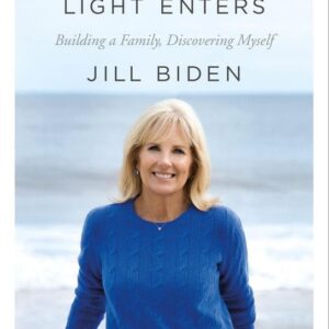 Where the Light Enters (Biden Jill) (EN)