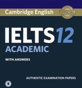 Cambridge IELTS 12 Academic Student´s Book with Answers with Audio (EN)