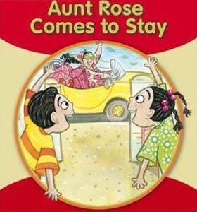 Young Explorers 1: Aunt Rose Comes to Stay Reader (Barbara Mitchelhill) (EN)