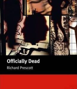 Macmillan Readers Upper-Intermediate: Officially Dead T. Pk with CD (Richard Prescott) (EN)