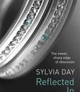 Reflected in You (Sylvia Day) (EN)