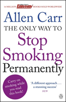 Only Way to Stop Smoking Permanently (Carr Allen) (EN)