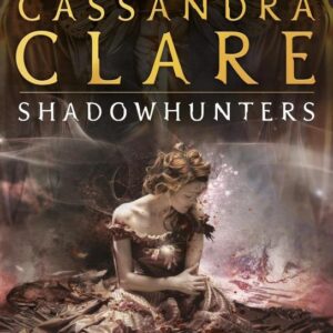 Clockwork Princess - The Infernal Devices Book 3 (Cassandra Clare) (EN)