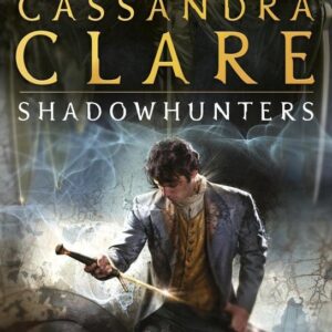 Clockwork Angel - The Infernal Devices Book 1 (Cassandra Clare) (EN)