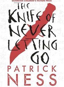 The Knife of Never Letting Go (Patrick Ness) (EN)